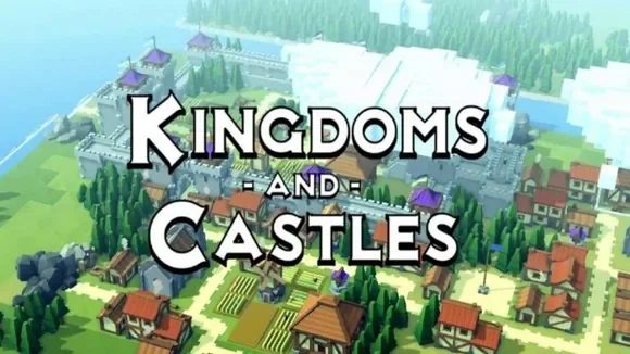 Kingdoms and Castles