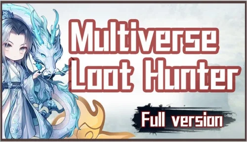 Multiverse Loot Hunter