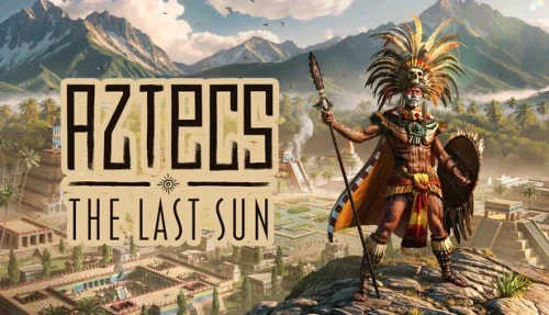 Aztecs: The Last Sun