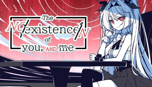 The NOexistenceN of you AND me
