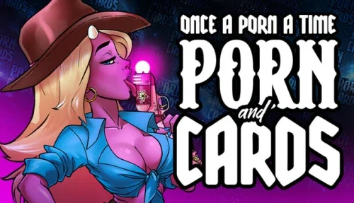 Once a Porn a Time: Porn and Cards