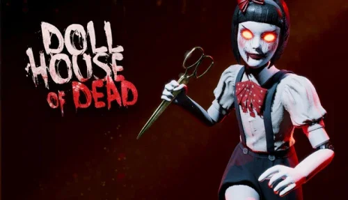 Dollhouse of Dead