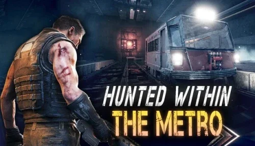 Hunted Within: The Metro