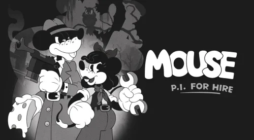 MOUSE: P.I. For Hire