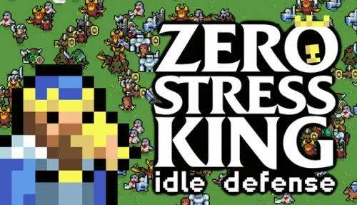 Zero Stress King: Idle Defense