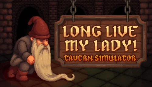 Long Live My Lady!