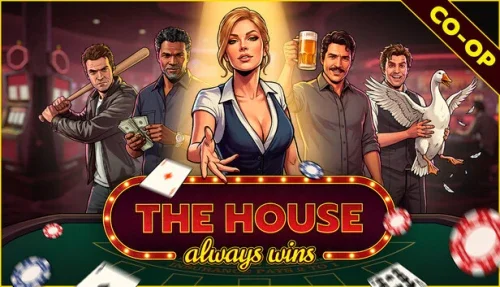 The House Always Wins