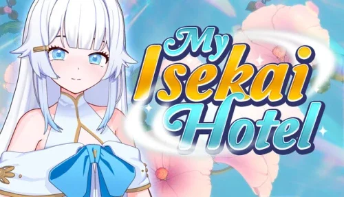 My Isekai Hotel