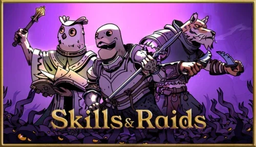 Skills & Raids