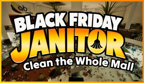 Black Friday Janitor: Clean the Whole Mall