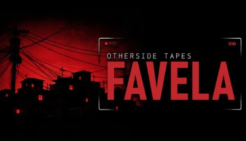 Otherside Tapes: Favela