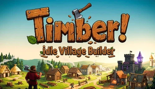 TIMBER! Idle Village Builder