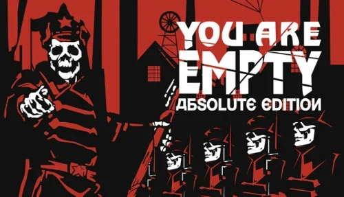 You Are Empty: Absolute Edition